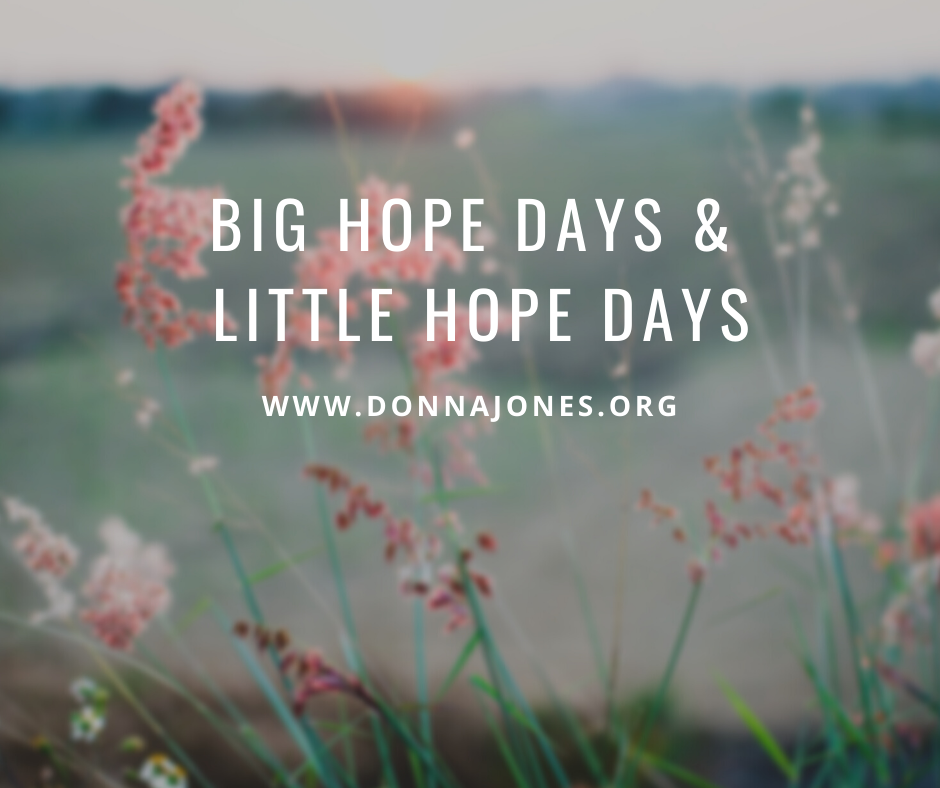 Big Hope Days & Little Hope Days