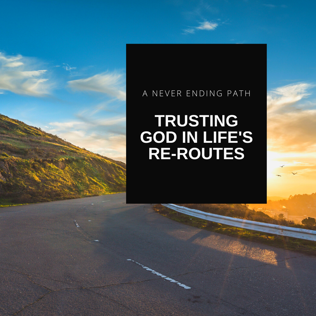 Trusting God in the Re-Route (& Book Give-Away Day!)