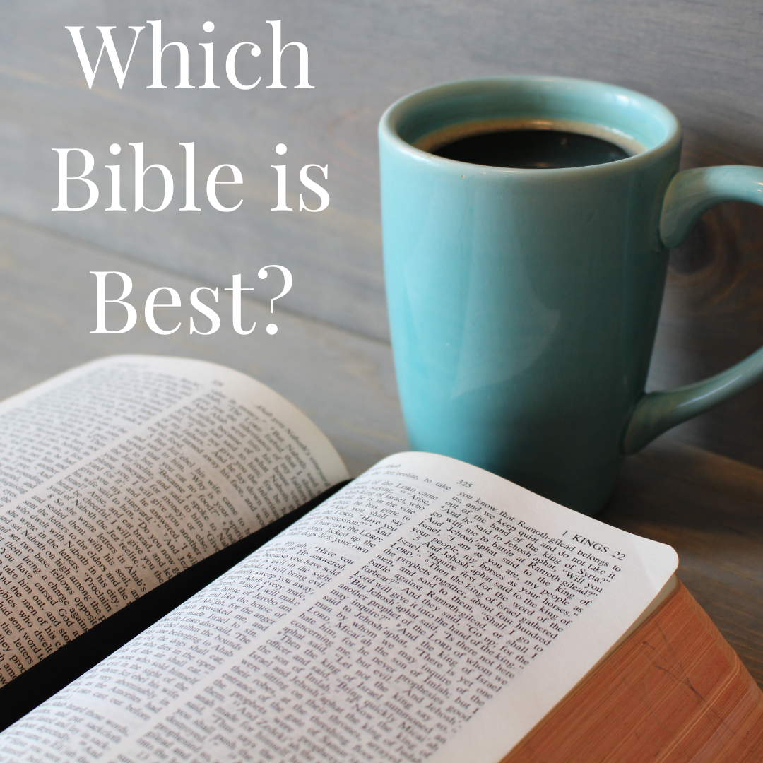 Which Bible is Best?