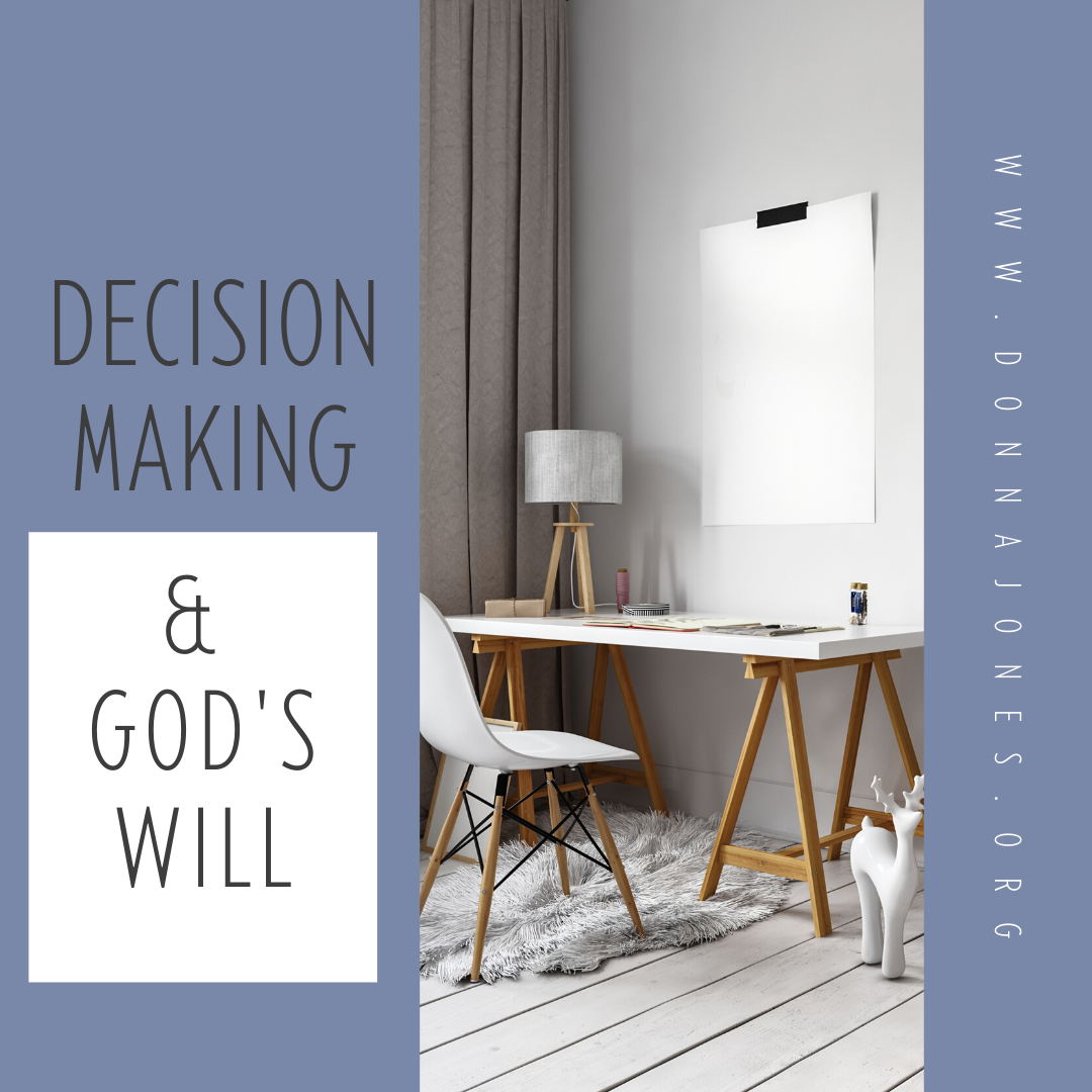 5 Things You Must Do to Make Decisions in God’s Will
