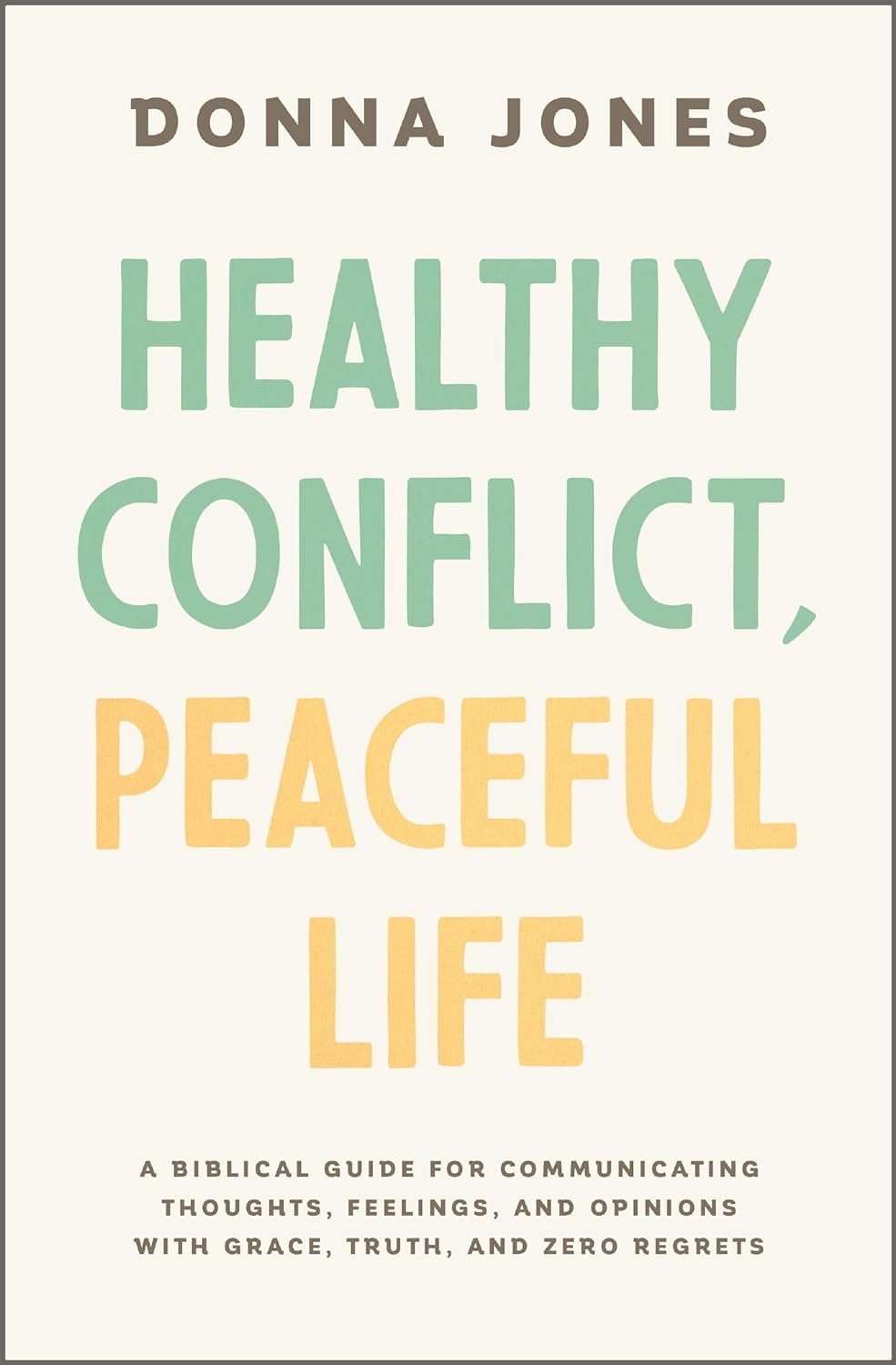 Book GiveAway!! Healthy Conflict, Peaceful Life