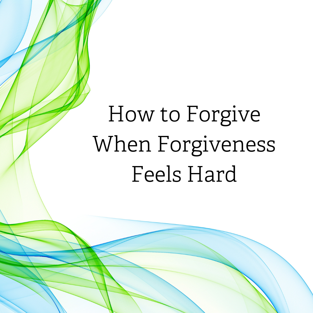 How to Forgive When Forgiveness Feels Hard (& BOOK WINNER REVEALED)